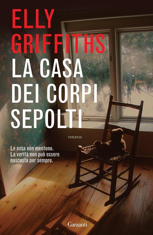 La casa dei corpi sepolti - Elly Griffiths - copertina