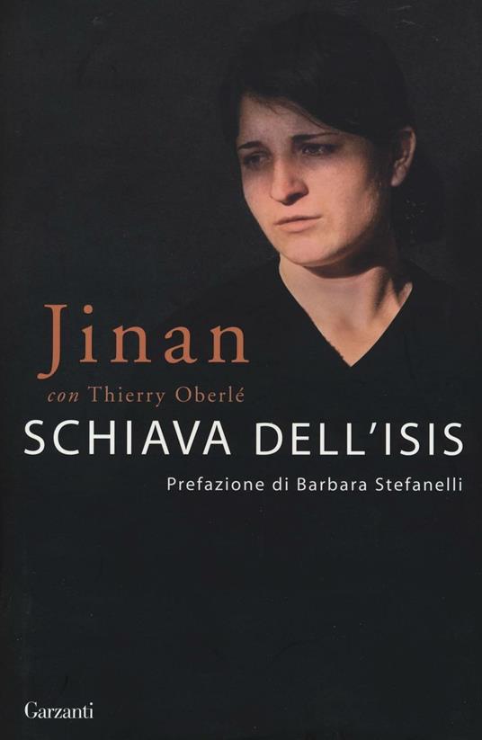 Schiava dell'Isis - Jinan,Thierry Oberlé - copertina