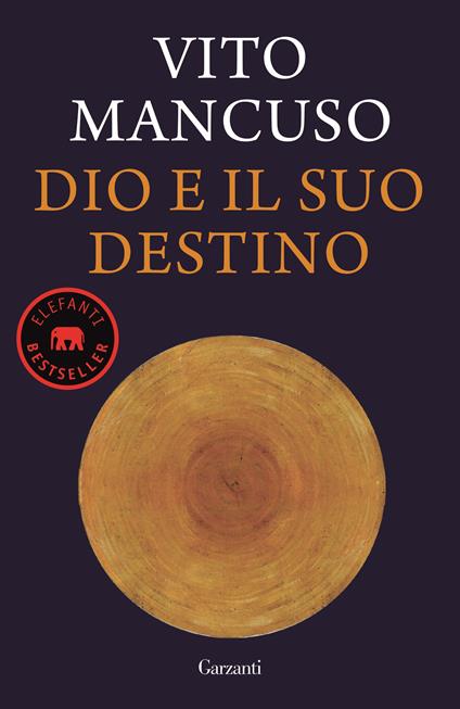 Dio e il suo destino - Vito Mancuso - copertina