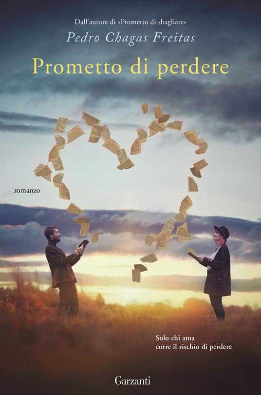 Prometto di perdere - Pedro Chagas Freitas - 2