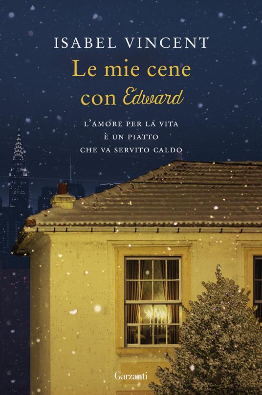 Le mie cene con Edward - Isabel Vincent - copertina