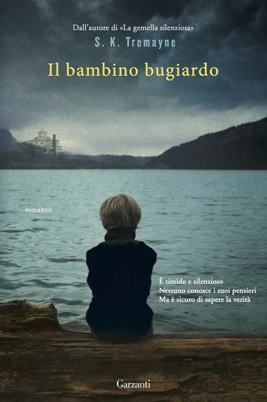 Il bambino bugiardo - S. K. Tremayne - copertina