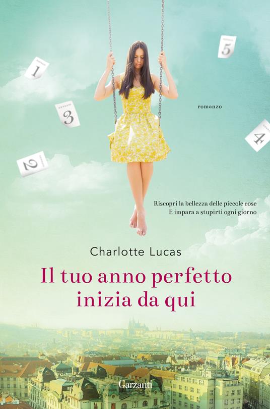 Il tuo anno perfetto inizia da qui - Charlotte Lucas - copertina