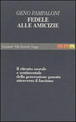 Fedele alle amicizie