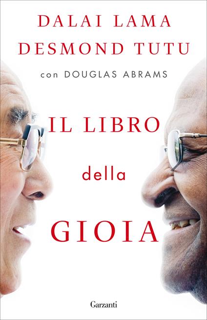 Il libro della gioia - Gyatso Tenzin (Dalai Lama),Desmond Tutu,Douglas Abrams - copertina