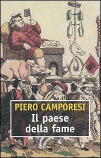 Il paese della fame - Piero Camporesi - copertina