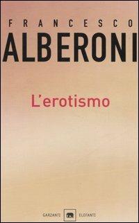 L' erotismo - Francesco Alberoni - copertina