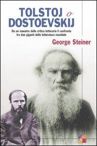 Tolstoj o Dostoevskij - George Steiner - copertina