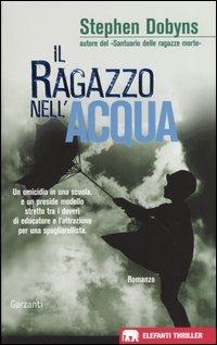 Il ragazzo nell'acqua - Stephen Dobyns - copertina