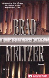 Il decimo giudice - Brad Meltzer - copertina