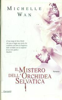 Il mistero dell'orchidea selvatica