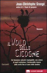 Il volo delle cicogne - Jean-Christophe Grangé - copertina