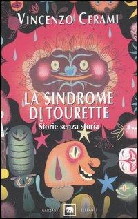 La sindrome di Tourette. Storie senza storia - Vincenzo Cerami - copertina
