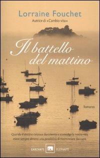 Il battello del mattino - Lorraine Fouchet - copertina