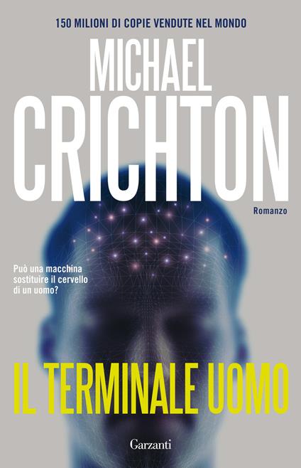 Il terminale uomo - Michael Crichton - copertina