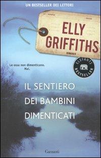 Il sentiero dei bambini dimenticati - Elly Griffiths - copertina