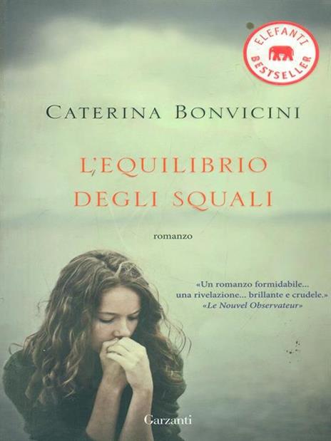 L' equilibrio degli squali - Caterina Bonvicini - 4