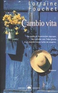 Cambio vita - Lorraine Fouchet - copertina