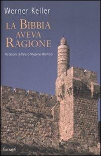 La Bibbia aveva ragione - Werner Keller - copertina