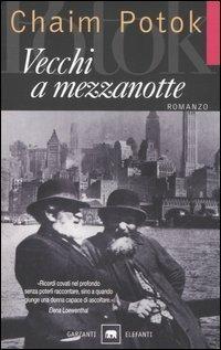 Vecchi a mezzanotte - Chaim Potok - copertina