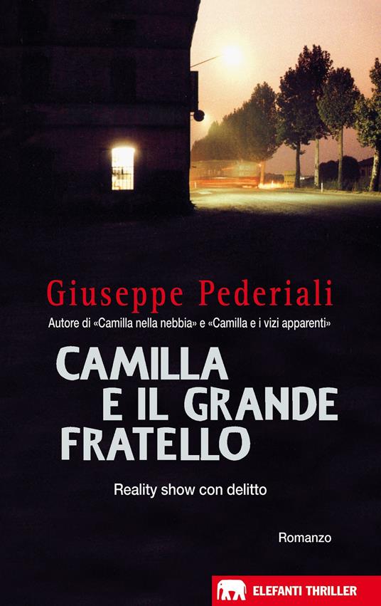 Camilla e il Grande Fratello - Giuseppe Pederiali - copertina