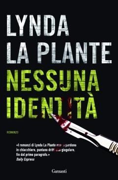 Nessuna identità - Lynda La Plante - copertina