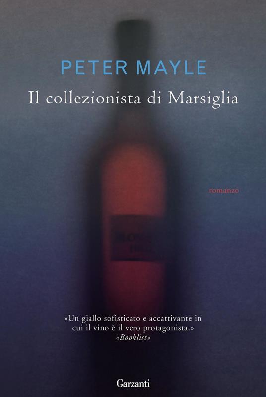 Il collezionista di Marsiglia - Peter Mayle - copertina