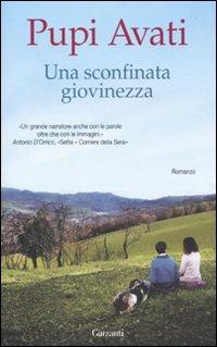 Una sconfinata giovinezza - Pupi Avati - copertina