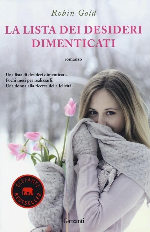 La lista dei desideri dimenticati - Robin Gold - copertina