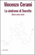 La sindrome di Tourette. Storie senza storia