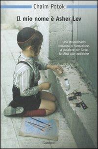 Il mio nome è Asher Lev - Chaim Potok - copertina