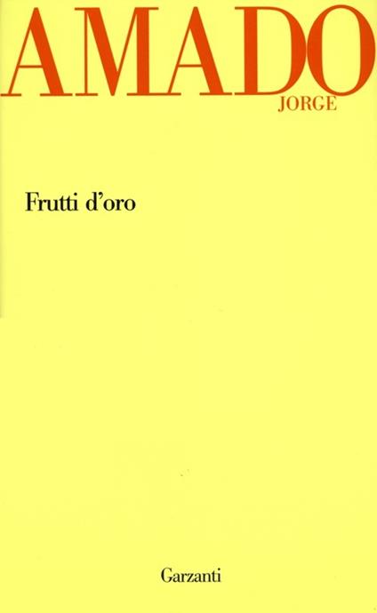 Frutti d'oro - Jorge Amado - copertina