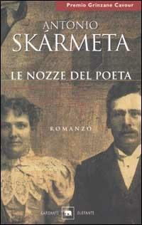 Le nozze del poeta - Antonio Skármeta - copertina