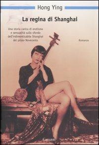 La regina di Shangai - Ying Hong - copertina