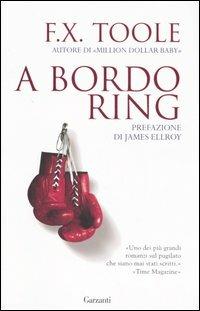 A bordo ring - F. X. Toole - copertina