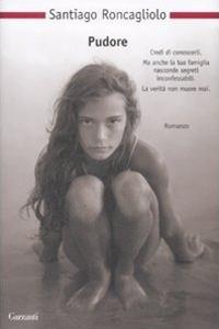 Pudore - Santiago Roncagliolo - copertina