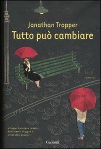 Tutto può cambiare - Jonathan Tropper - copertina