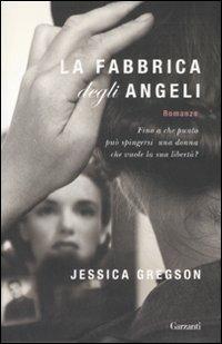 La fabbrica degli angeli - Jessica Gregson - copertina