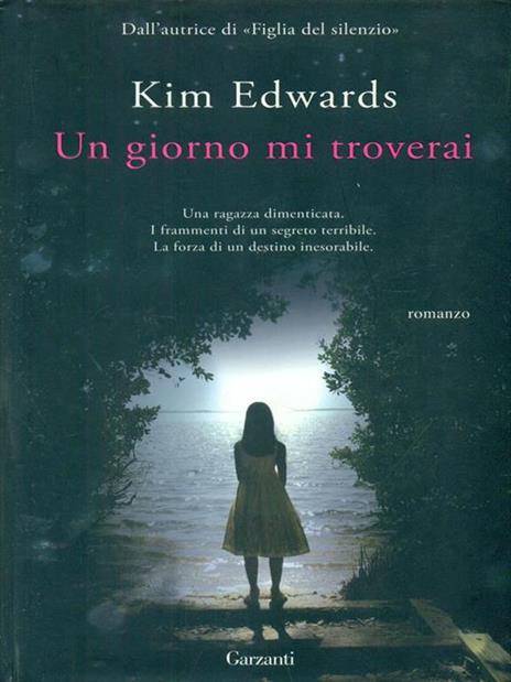 Un giorno mi troverai - Kim Edwards - copertina