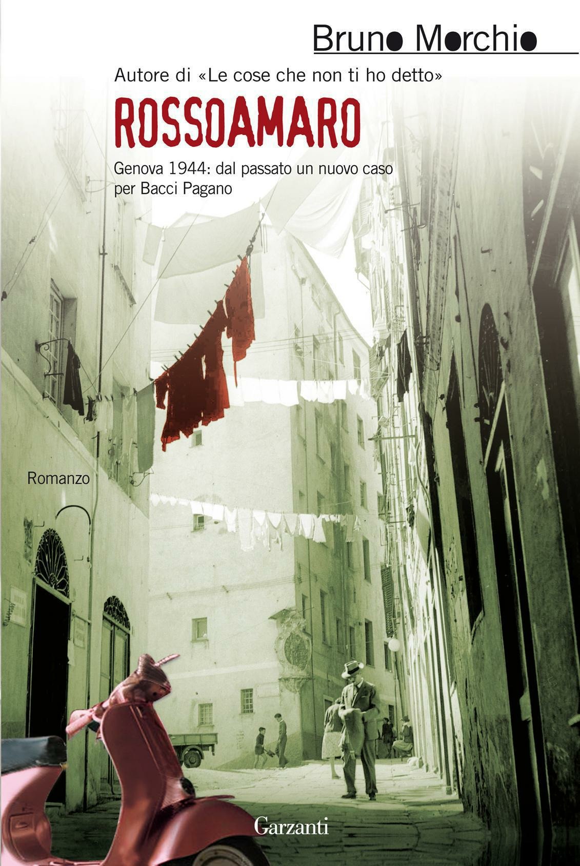 Rossoamaro - Bruno Morchio - Libro - Garzanti - Narratori moderni | IBS