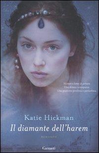 Il diamante dell'harem - Katie Hickman - copertina
