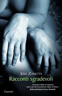 Racconti sgradevoli - Jole Zanetti - copertina