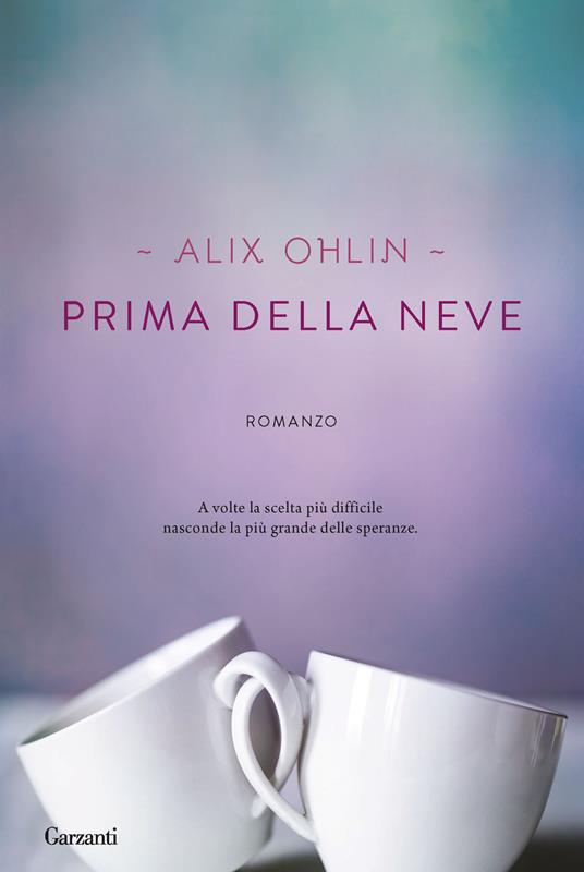 Prima della neve - Alix Ohlin - copertina