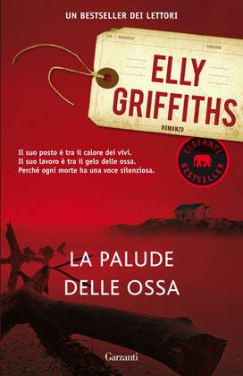 La palude delle ossa - Elly Griffiths - copertina