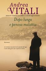 Dopo lunga e penosa malattia