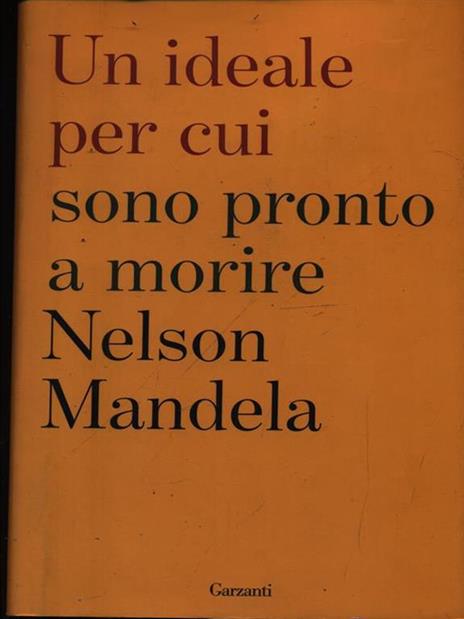 Un ideale per cui sono pronto a morire - Nelson Mandela - copertina