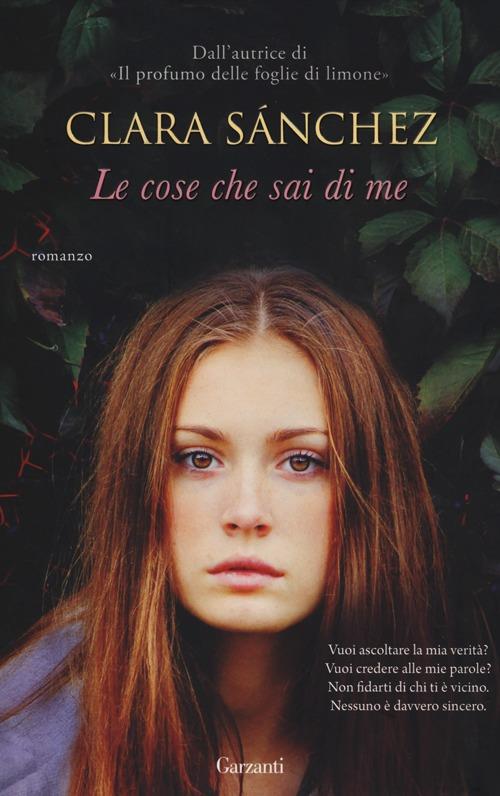 Le cose che sai di me - Clara Sánchez - copertina