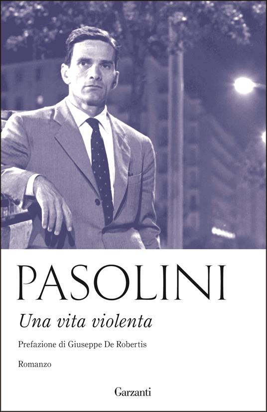 Una vita violenta - Pier Paolo Pasolini - 2