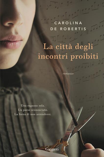 La città degli incontri proibiti - Carolina De Robertis - copertina