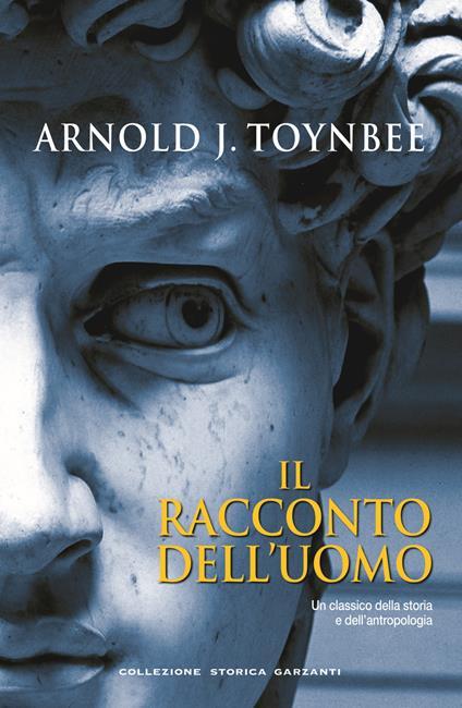 Il racconto dell'uomo - Arnold J. Toynbee - copertina
